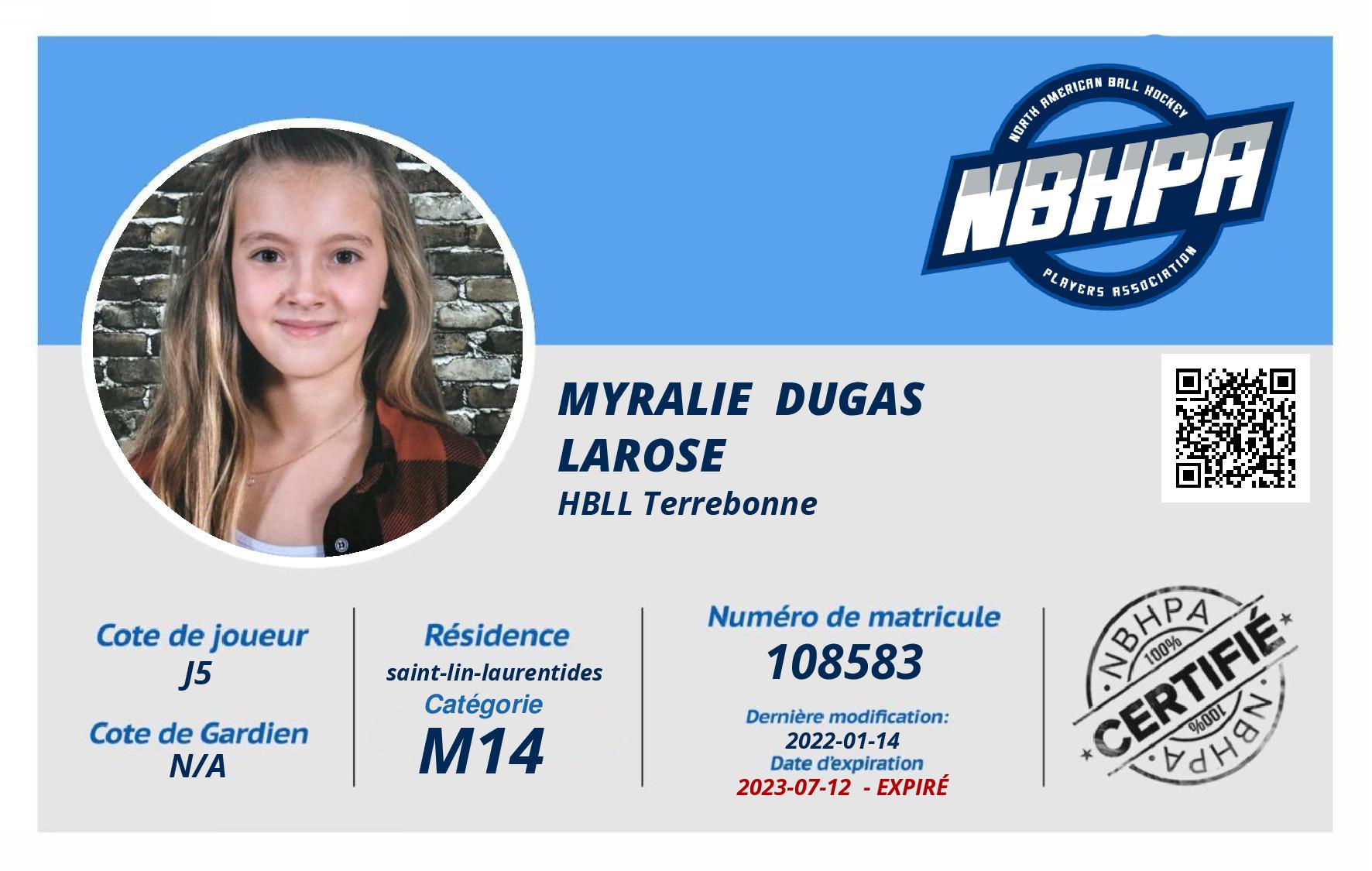 Myralie  Dugas Larose